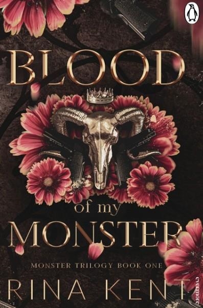 BLOOD OF MY MONSTER (MONSTER TRILOGY 1) | 9781807830199 | RINA KENT