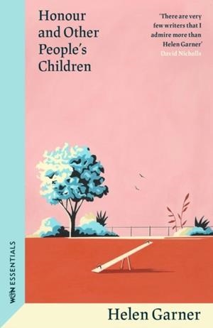 HONOUR AND OTHER PEOPLE'S CHILDREN | 9781399606868 | HELEN GARNER