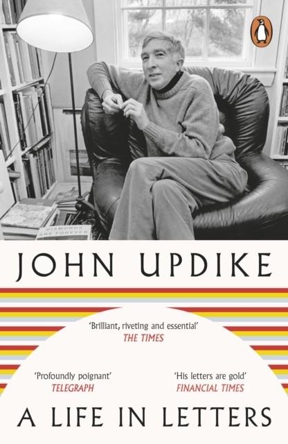 A LIFE IN LETTERS | 9781405968485 | JOHN UPDIKE
