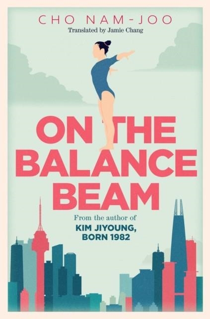ON THE BALANCE BEAM | 9781398548367 | CHO NAM-JOO
