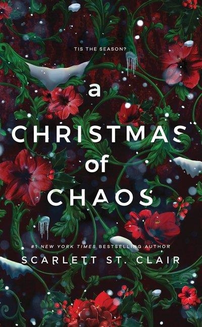 A CHRISTMAS OF CHAOS | 9781608109913 | SCARLETT ST. CLAIR