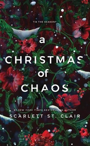 A CHRISTMAS OF CHAOS | 9781608109913 | SCARLETT ST. CLAIR
