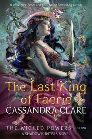 THE LAST KING OF FAERIE | 9798217445943 | CASSANDRA CLARE
