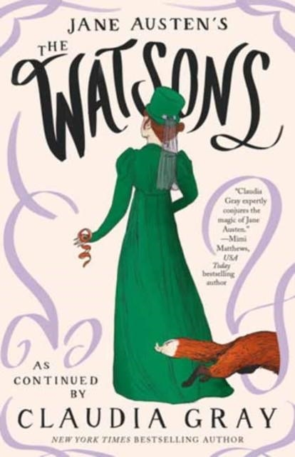 JANE AUSTEN'S THE WATSONS | 9780593688946 | CLAUDIA GRAY