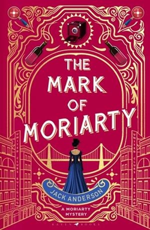 THE MARK OF MORIARTY | 9781526686473 | JACK ANDERSON