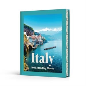ITALY: 100 LEGENDARY PLACES | 9781835297759 | SARAH CLARK