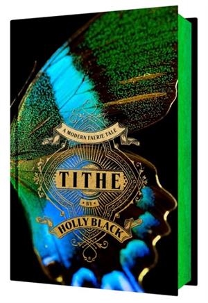 TITHE (COLLECTOR'S EDITION) | 9798347116836 | HOLLY BLACK