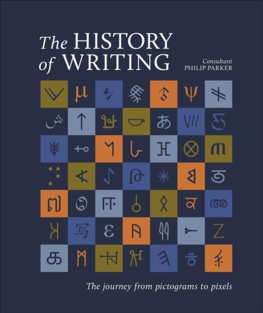 THE HISTORY OF WRITING | 9780241774236 | PHILIP PARKER