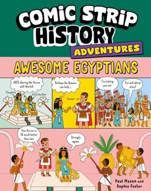 COMIC STRIP HISTORY ADVENTURES: AWESOME EGYPTIANS | 9781526332028 | PAUL MASON