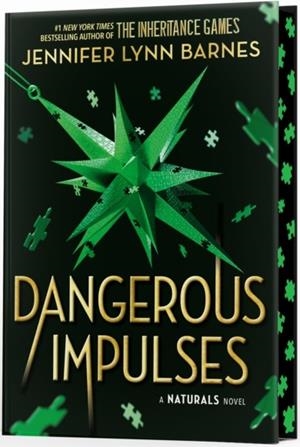 A NATURALS NOVEL: DANGEROUS IMPULSES BOOK 5 | 9781786542755 | JENNIFER LYNN BARNES
