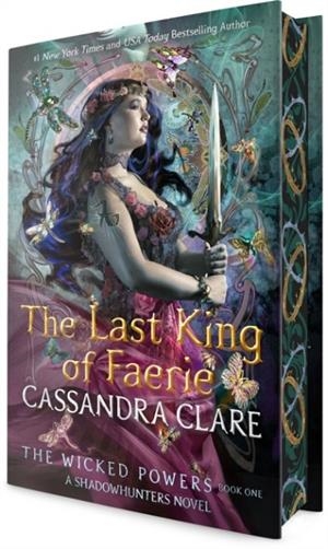 THE LAST KING OF FAERIE | 9780593903476 | CASSANDRA CLARE