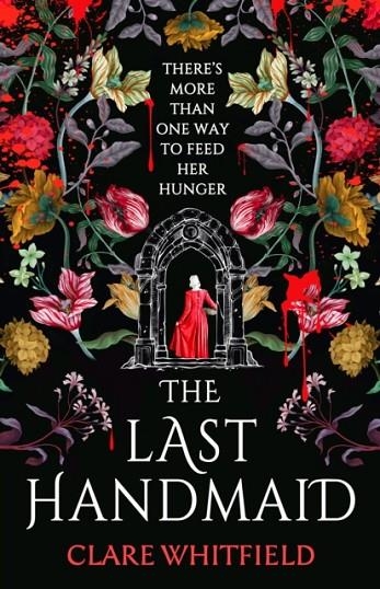 THE LAST HANDMAID | 9781837930913 | CLARE WHITFIELD