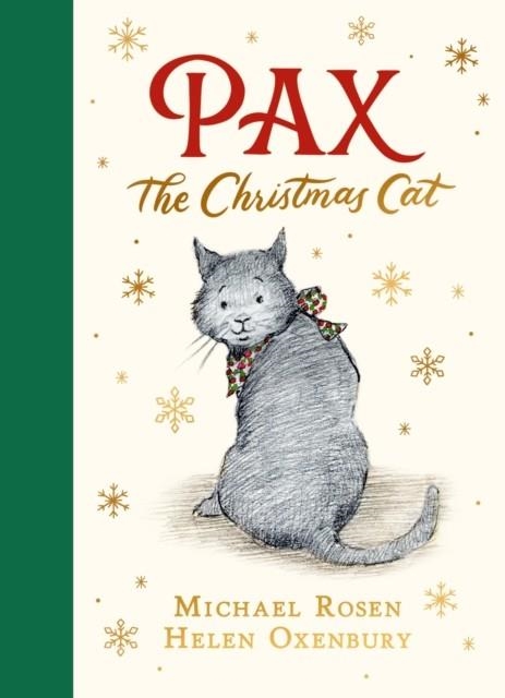 PAX THE CHRISTMAS CAT | 9781529539325 | ROSEN AND OXENBURY