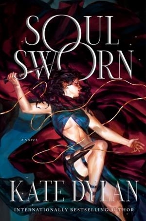 SOUL SWORN | 9798217301140 | KATE DYLAN
