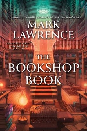 THE BOOKSHOP BOOK | 9798217190942 | MARK LAWRENCE