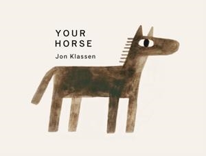 YOUR HORSE | 9781529537055 | JON KLASSEN