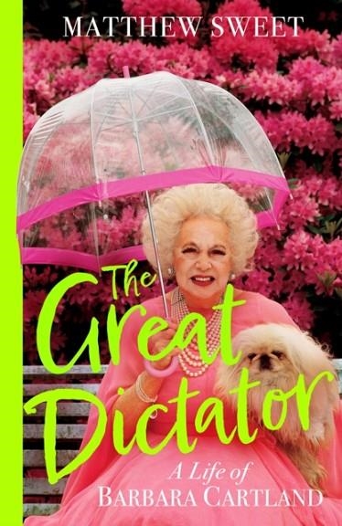 THE GREAT DICTATOR | 9781399715799 | MATTHEW SWEET