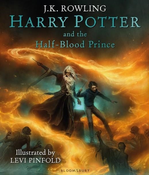 HARRY POTTER AND THE HALF-BLOOD PRINCE: ILLUSTRATED EDITION | 9781408845691 | J.K. ROWLING
