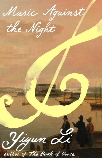 MUSIC AGAINST THE NIGHT | 9780008647810 | YIYUN LI