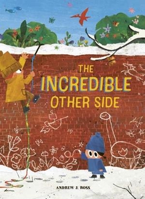 THE INCREDIBLE OTHER SIDE | 9781805703839 | ANDREW J ROSS