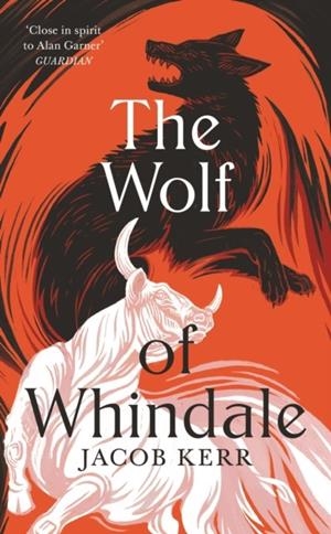 THE WOLF OF WHINDALE | 9781800811539 | JACOB KERR