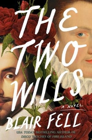 THE TWO WILLS | 9798892426572 | BLAIR FELL