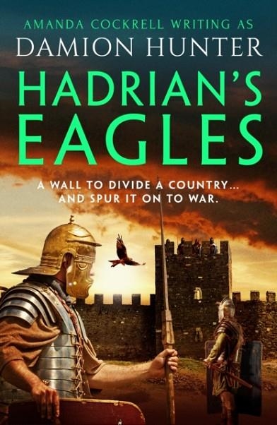 HADRIAN'S EAGLES | 9781835982006 | DAMION HUNTER