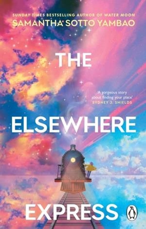 THE ELSEWHERE EXPRESS | 9781804993316 | SAMANTHA SOTTO YAMBAO