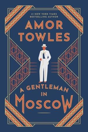 A GENTLEMAN IN MOSCOW | 9781529998252 | AMOR TOWLES