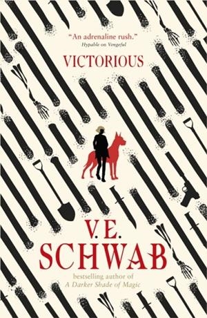 VICTORIOUS (VILLAINS 3 EXPORT ED) | 9781835419328 | V E SCHWAB