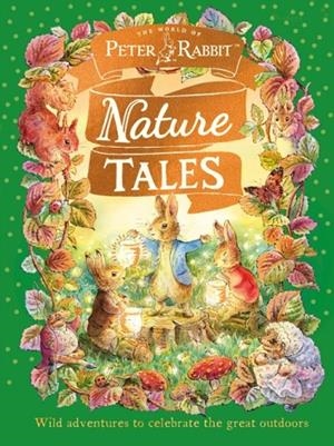 PETER RABBIT: NATURE TALES | 9780241784945 | BEATRIX POTTER