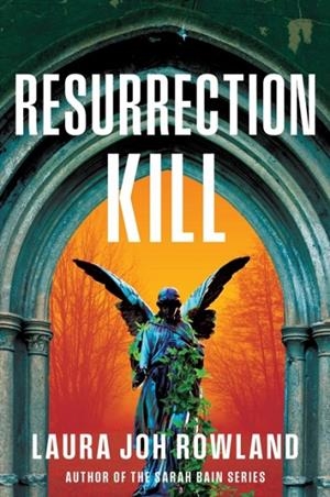 RESURRECTION KILL | 9798892427128 | LAURA JOH ROWLAND
