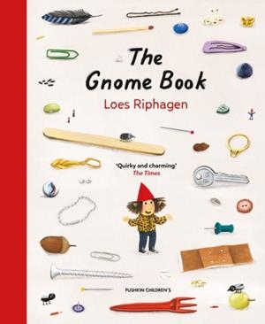 THE GNOME BOOK | 9781782695738 | LOES RIPHAGEN