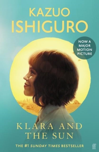 KLARA AND THE SUN | 9780571396627 | KAZUO ISHIGURO