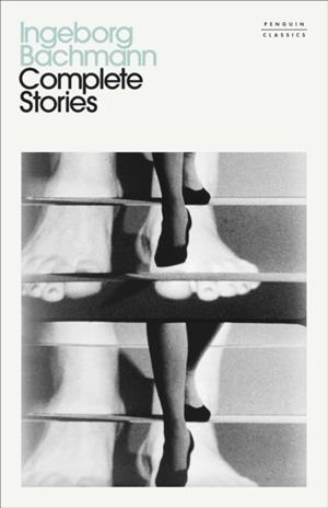 COMPLETE STORIES | 9780241837887 | INGEBORG BACHMANN