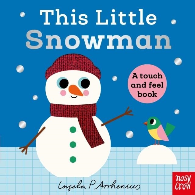 THIS LITTLE SNOWMAN | 9781805137122 | INGELA P ARRHENIUS