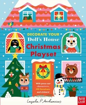 DECORATE YOUR DOLL'S HOUSE: CHRISTMAS PLAYSET | 9781807082413 | INGELA P ARRHENIUS