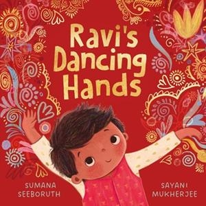 RAVI'S DANCING HANDS | 9780571390748 | SUMANA SEEBORUTH