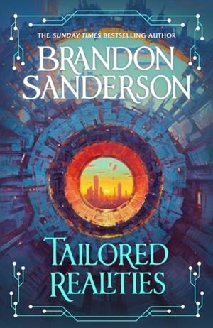 TAILORED REALITIES | 9781399633246 | BRANDON SANDERSON