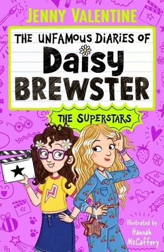 THE UNFAMOUS DIARIES OF DAISY BREWSTER THE SUPERSTARS | 9781398545687 | JENNY VALENTINE