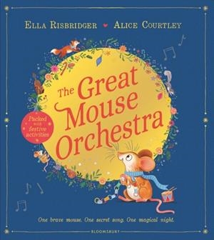 THE GREAT MOUSE ORCHESTRA | 9781526687609 | ELLA RISBRIDGER