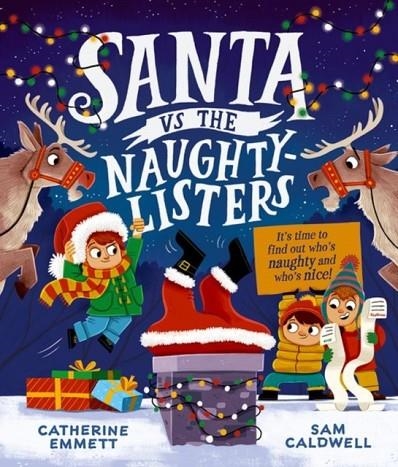 SANTA VS THE NAUGHTY-LISTERS | 9781382064910 | EMMETT AND CALDWELL