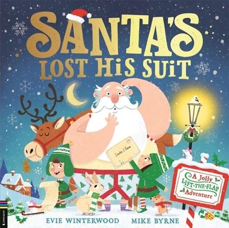 SANTA'S LOST HIS SUIT | 9781837250592 | WINTERWOOD AND BYRNE