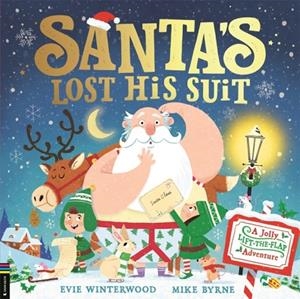 SANTA'S LOST HIS SUIT | 9781837250592 | WINTERWOOD AND BYRNE