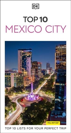 MEXICO CITY DK EYEWITNESS TOP 10 | 9780241813461