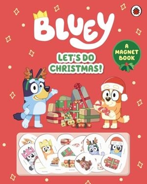 BLUEY: LET'S DO CHRISTMAS! | 9780241780596 | BLUEY