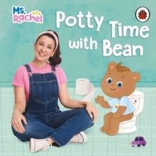 MS RACHEL: POTTY TIME WITH BEAN | 9780241764398 | MS RACHEL