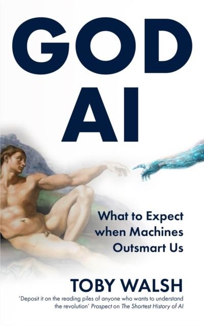 GOD AI : BOOM OR DOOM? | 9781917532433 | TOBY WALSH