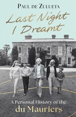 LAST NIGHT I DREAMT | 9780349020457 | PAUL DE ZULUETA