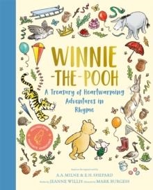 WINNIE-THE-POOH: A TREASURY OF HEART-WARMING ADVENTURES IN RHYME | 9781035063277 | JEANNE WILLIS, A.A. MILNE, E.H. SHEPARD